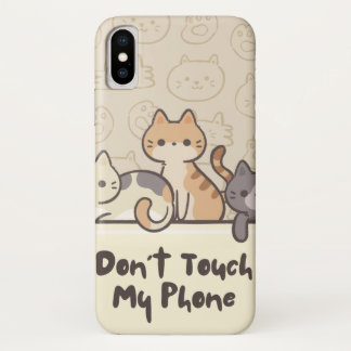 Don't Touch my iPhone impressive quote. iPhone X Case