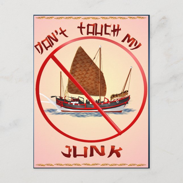 Dont Touch My Junk Postcard (Front)