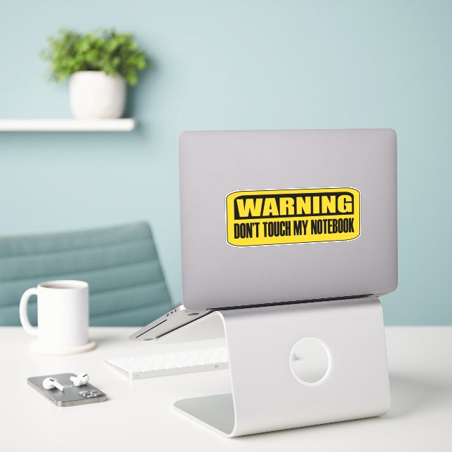 don't touch my notebook (Laptop On Desk)
