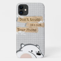 Don't touch my phone