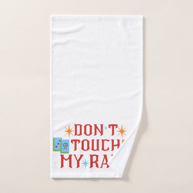 DON'T Touch My RACK Mahjong Hand towel gift  (Hand Towel)