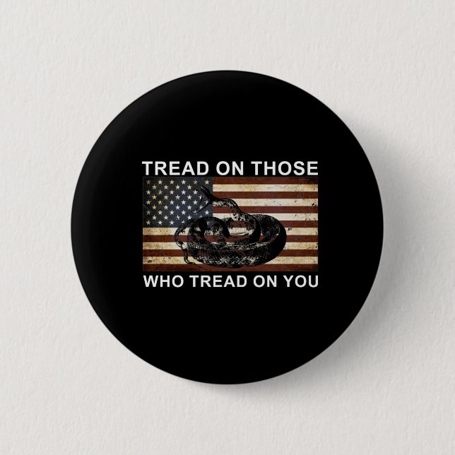 dont tread on me 6 cm round badge (Front)