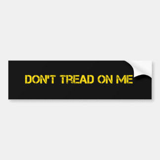 Don't Tread On Me Bumper Sticker