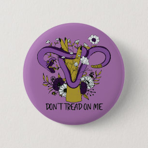 Dont Tread On Me Feminist 6 Cm Round Badge