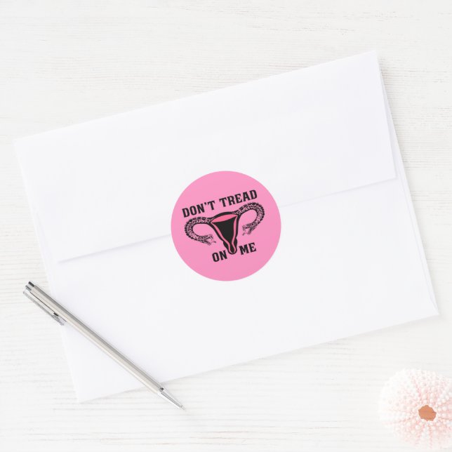 Don't Tread On Me Feminist Pro Choice Classic Round Sticker (Envelope)