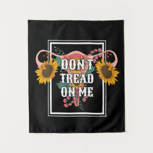 Don't Tread On Me Feminist Pro Choice Tapestry