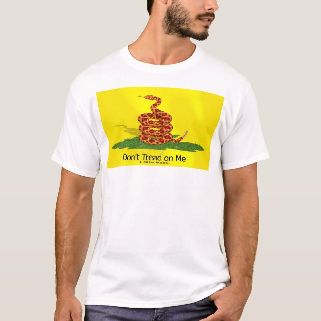 Don't Tread on Me, I Bite Back T-Shirt (Front)