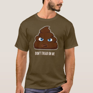 Don't Tread On Me Poo T-Shirt