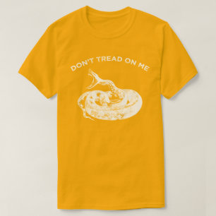DONT TREAD ON ME T-Shirt