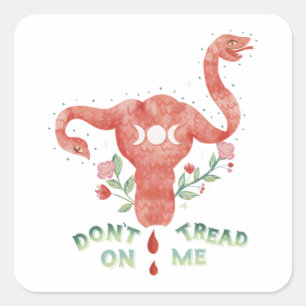 Don't Tread On Me Uterus PRO CHOICE Essential  Square Sticker