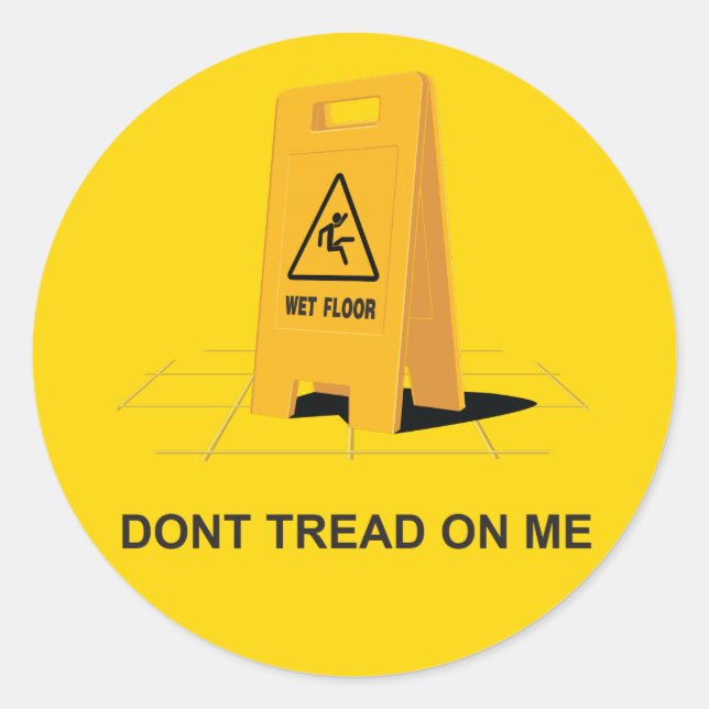 Don't Tread On Me (When Wet) Classic Round Sticker (Front)