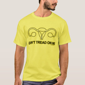 Don't Tread On [My Reproductive Rights] T-Shirt