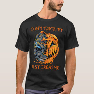 Don't Trick Me Just Treat Me Skull Jack O Lantern T-Shirt