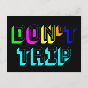Don't Trip Slang Neon Postcard