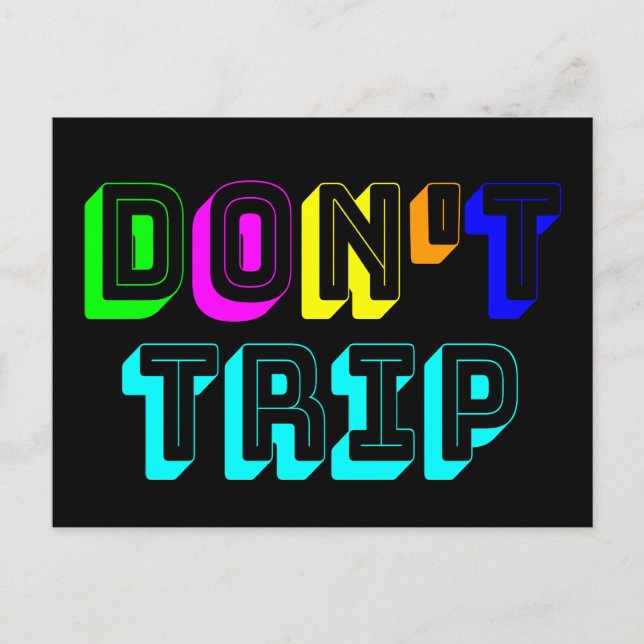 Don't Trip Slang Neon Postcard (Front)