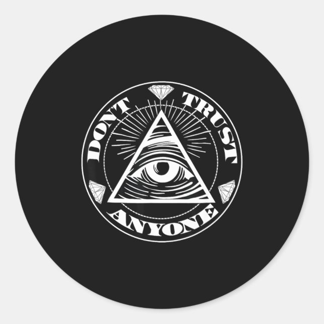 Don't Trust Anyone 1 Anybody Streetwear Clothing  Classic Round Sticker (Front)