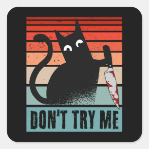 Don't try me, Moody Cat with knife Invitation Post Square Sticker