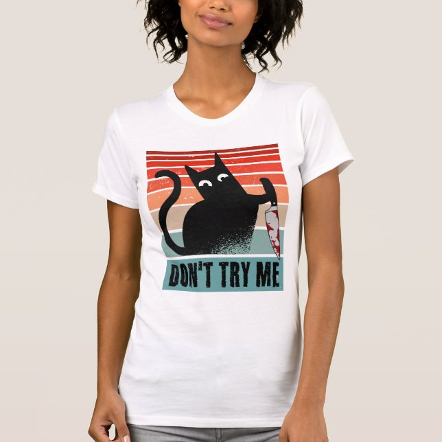Don't try me, Moody Cat with knife Invitation T-Shirt (Front)