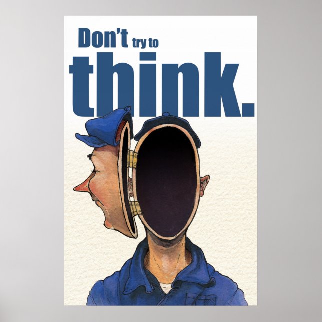 Don't try to think. poster (Front)