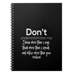 don't underestimate me notebook