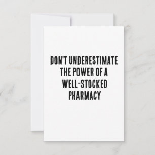 Don't underestimate the power of a well-stocked ph thank you card