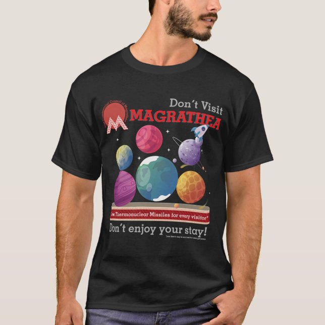 Don't Visit Magrathea T-Shirt (Front)