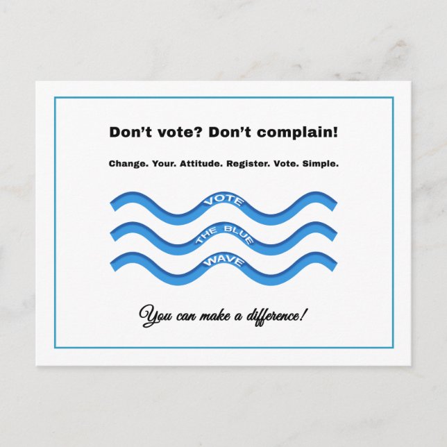 Don't vote? Don't complain! Postcard (Front)