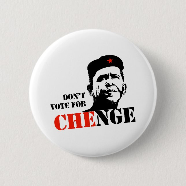 DON'T VOTE FOR CHENGE 6 CM ROUND BADGE (Front)