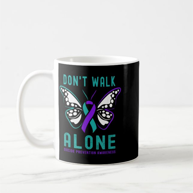Dont Walk Alone Butterfly Prevention Support Coffee Mug (Left)