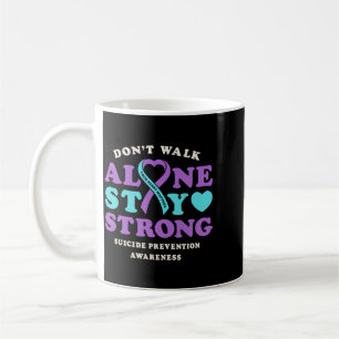 Dont Walk Alone Prevention Awareness Ribbon Heart Coffee Mug