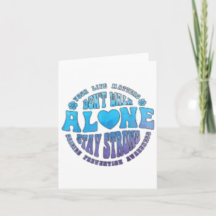Dont Walk Alone Suicide Prevention Awareness Ribbo Card