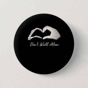 Don't Walk - White Classic - Skeleton Hands Hearts 6 Cm Round Badge