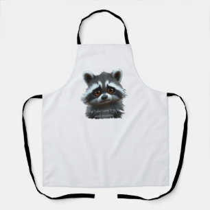 Don't wanna work Raccoon Animal Apron
