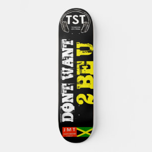 DONT WANT 2 BE U SKATEBOARDS / JMT USA