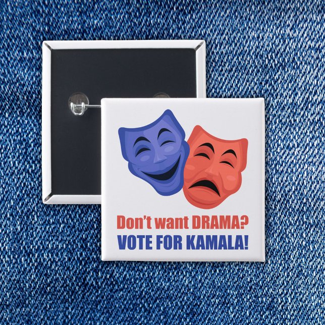 Don't Want Drama? Vote for Kamala! Harris 2024 15 Cm Square Badge (Creator Uploaded)