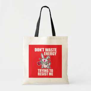 Don't Waste Energy Tote Bag