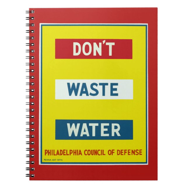 Don't Waste Water Notebook (Front)