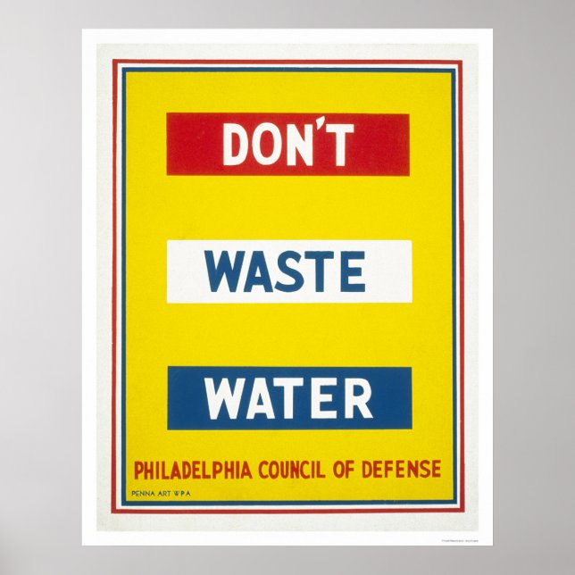 Don't Waste Water WPA Poster (Front)