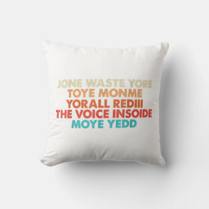Don't Waste Your Time On Me I Miss You Lyric Cushion
