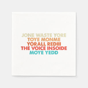 Don't Waste Your Time On Me I Miss You Lyric Napkin