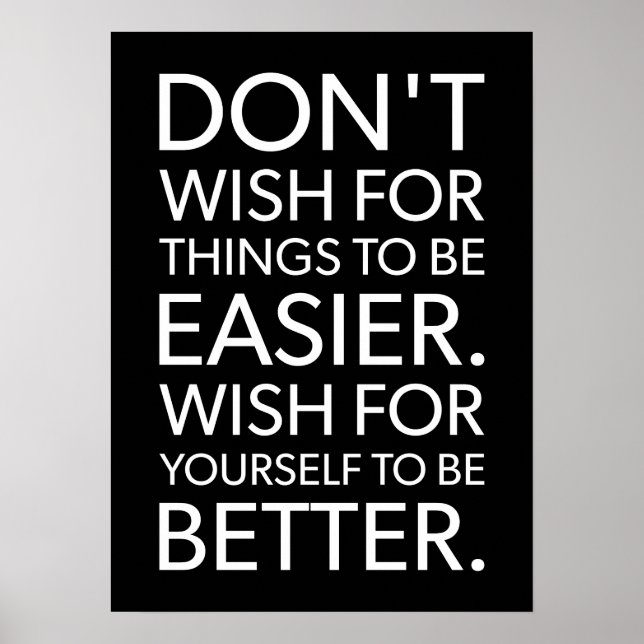 Don't Wish It Was Easier - Gym, Hustle, Success Poster (Front)
