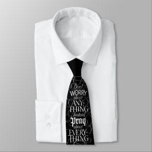 DON'T WORRY about anything - Christian Calligraphy Tie