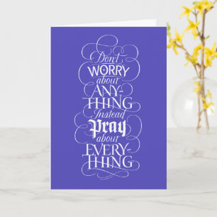 DON'T WORRY about anything - Christian Jesus Card