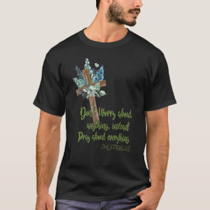 Don't Worry About Anything Christian Religious Bib T-Shirt