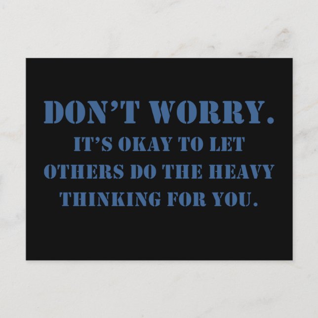 Don't Worry About Plagiarism Postcard (Front)
