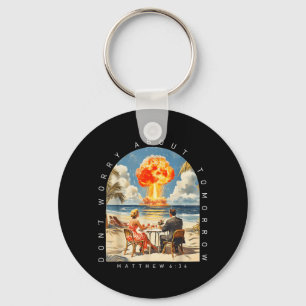 Dont Worry About Tomorrow Matthew 6_34 Christian Key Ring
