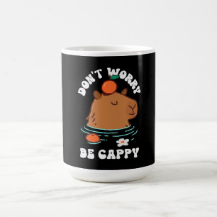 Don't Worry Be Cappy Coffee Mug