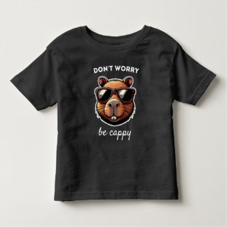 Dont Worry Be Cappy Cute Capybara Gift Toddler T-Shirt