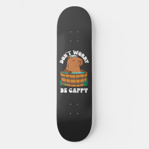 Don't Worry Be Cappy  Skateboard