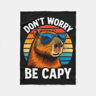 Dont Worry Be Capy Capybara  Fleece Blanket